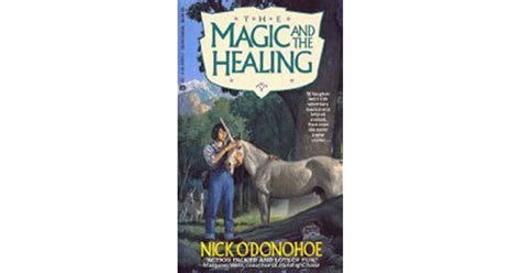 The magic and the healing